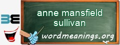 WordMeaning blackboard for anne mansfield sullivan